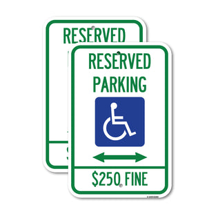 Reserved Parking $250 Fine (With Updated Symbol and Bi-Directional Arrow)