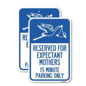 Reserved for Expectant Mothers, 15 Minute Parking Only (With Stork & Baby Graphic)