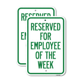 Reserved for Employee of the Week