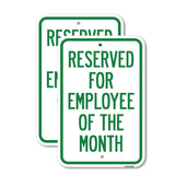 Reserved for Employee of the Month