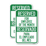 Reserved for Employee of the Month - Reservado Para El Empleado Del Mes