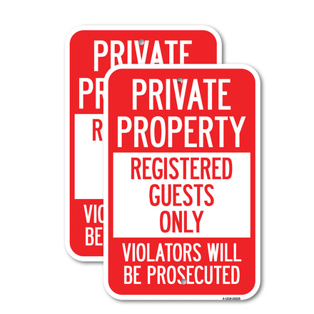 Registered Guests Only, Violators Will Be Prosecuted