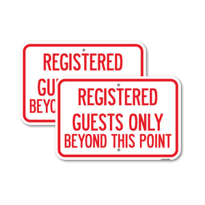 Registered Guests Only Beyond This Point