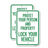 Protect Your Person and Property Lock Your Vehicle