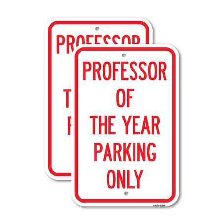 Professor of the Year Parking Only