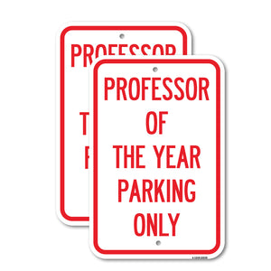 Professor of the Year Parking Only