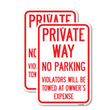 Private Way, Violators Will Be Towed Away