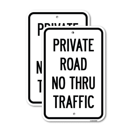 Private Road No Thru Traffic Sign