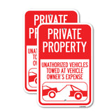Private Property, Unauthorized Vehicles Towed at Owner Expense with Graphic