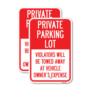 Private Parking Lot Violators Will Be Towed Away at Vehicle Owner's Expense