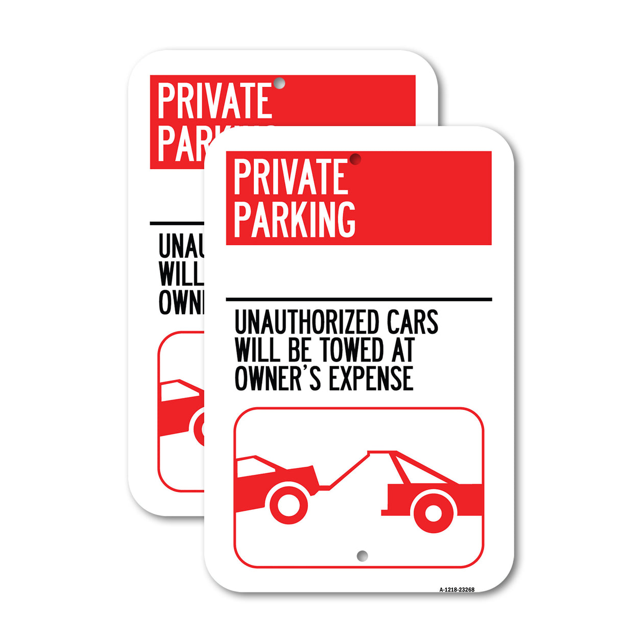 Private Parking - Unauthorized Cars Will Be Towed at Owner's Expense (With Car Towing Graphic)
