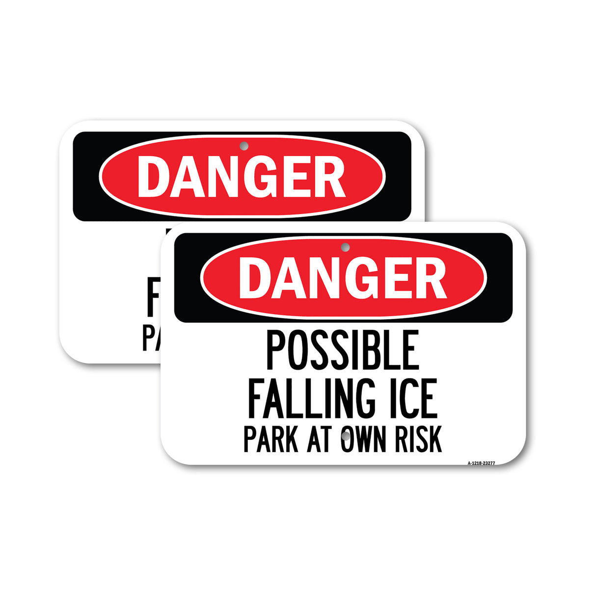 Possible Falling Ice - Park at Own Risk