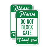 Please, Do Not Block Gate