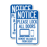 Please Lock All Doors, Remove Valuables from Sight