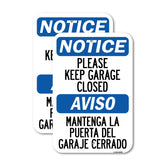 Please Keep Garage Closed Mantenga La Puerta Del Garaje Cerrado