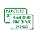 Please Do Not Drive or Park on Grass