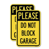 Please Do Not Block Garage