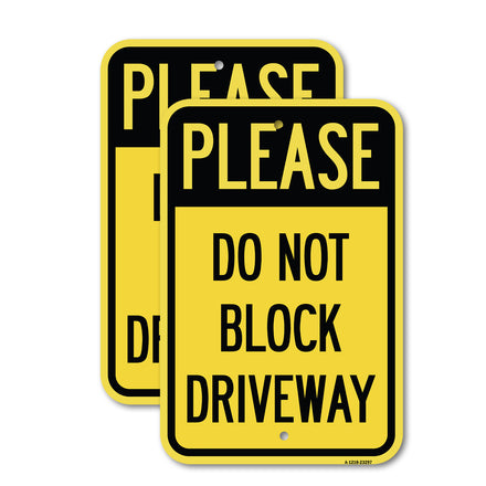 Please Do Not Block Driveway