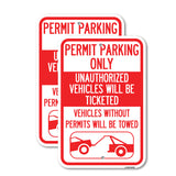 Permit Parking Only, Unauthorized Vehicles Will Be Ticketed, Vehicles Without Permits Will Be Towed (With Graphic)