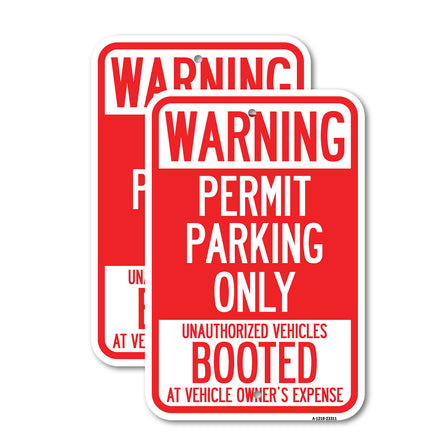 Permit Parking Only, Unauthorized Vehicles Booted at Vehicle Owner's Expense