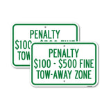 Penalty $100-$500 Fine Tow-Away Zone