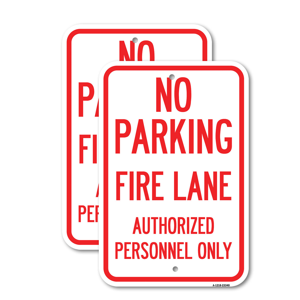 Parking, Fire Lane, Authorized Personnel Only