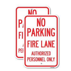 Parking, Fire Lane, Authorized Personnel Only