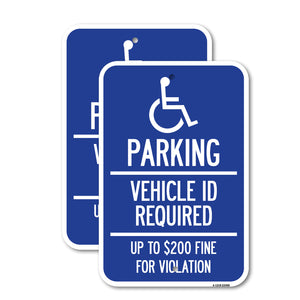 Parking Vehicle Id Required Up to $200 Fine for Violation (With Handicapped Symbol)