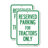 Parking Space Reserved Sign Parking Reserved for Tractors Only