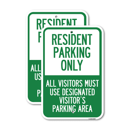 Parking Sign Resident Parking Only, All Visitors Must Use Designated Visitors Parking Area