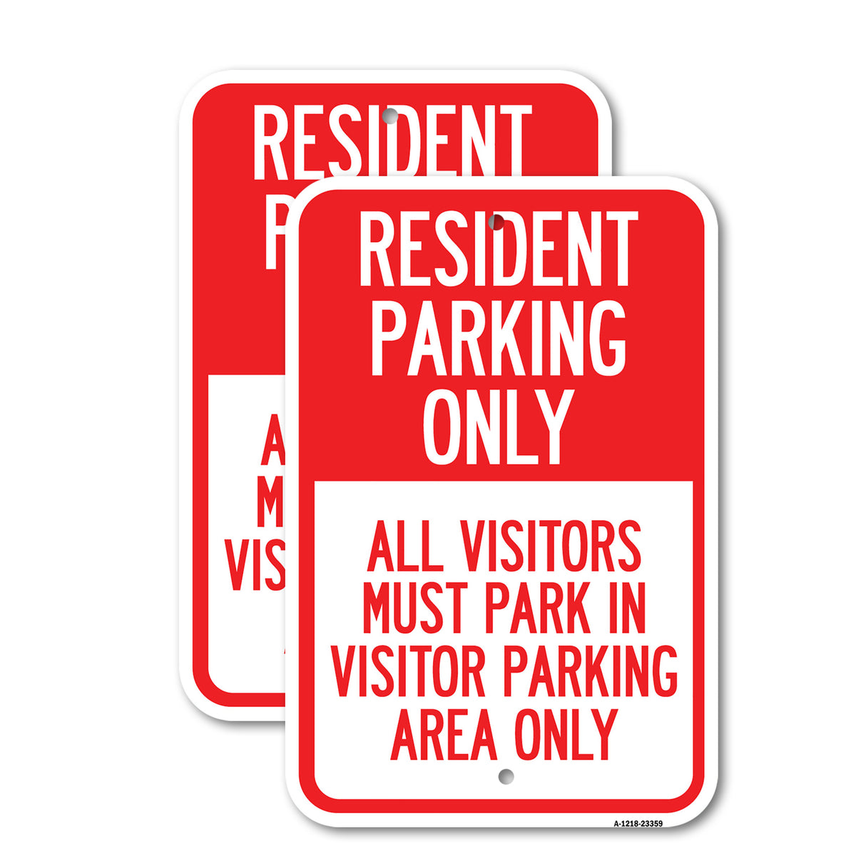 Parking Sign Resident Parking Only All Visitors Must Park in Visitor Parking Area Only