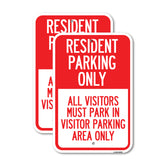 Parking Sign Resident Parking Only All Visitors Must Park in Visitor Parking Area Only