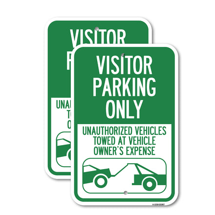 Parking Restriction Sign Visitor Parking Only, Unauthorized Vehicles Towed at Owner Expense with Graphic