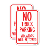 Parking Restriction Sign No Truck Parking, Violators Will Be Towed