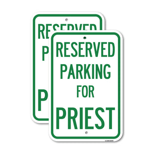 Parking Reserved for Priest