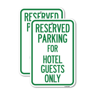 Parking Reserved for Hotel Guests Only