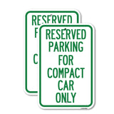 Parking Reserved for Compact Car Only