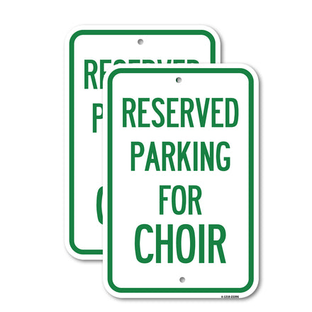 Parking Reserved for Choir