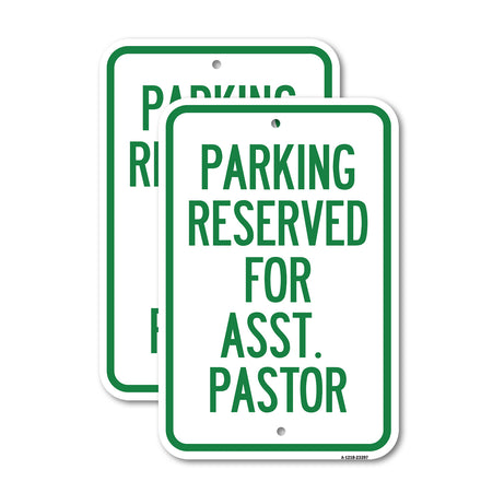 Parking Reserved for Asst. Pastor