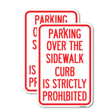 Parking Over the Sidewalk Curb Is Strictly Prohibited