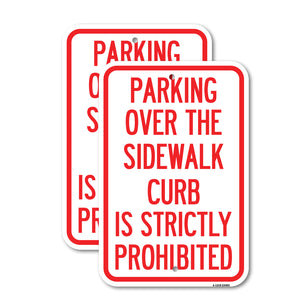 Parking Over the Sidewalk Curb Is Strictly Prohibited