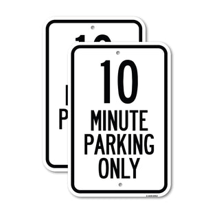 10 Minute Parking Only