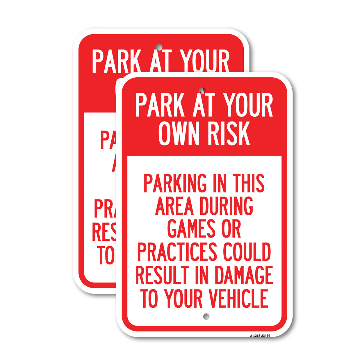 Parking in This Area During Games or Practices Could Result in Damage to Your Vehicle