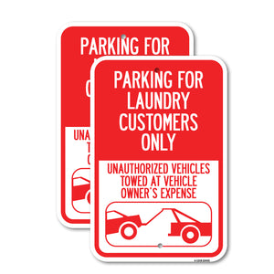 Parking for Laundry Customers Only - Unauthorized Vehicles Towed at Vehicle Owner's Expense (With Graphic)