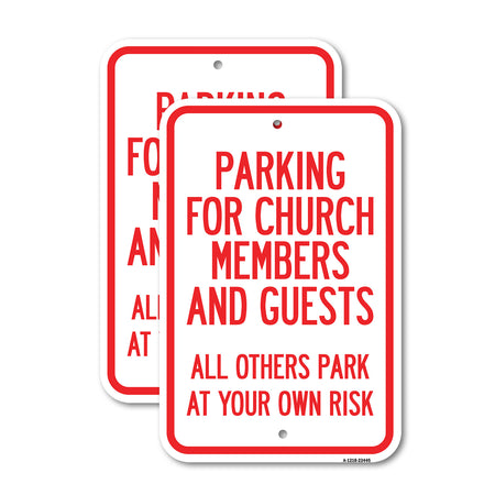 Parking for Church Members and Guests, All Others Park at Your Own Risk