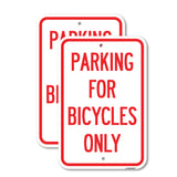 Parking for Bicycles Only Sign