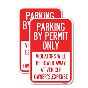 Parking by Permit Only, Violators Will Be Towed Away at Vehicle Owner's Expense