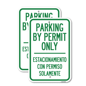 Parking by Permit Only - Estacionamiento Con Permiso Solamente