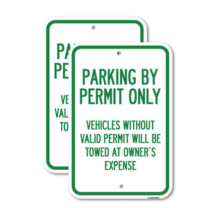 Parking by Permit Only Vehicles Without Valid Permit Will Be Towed at Owner's Expense