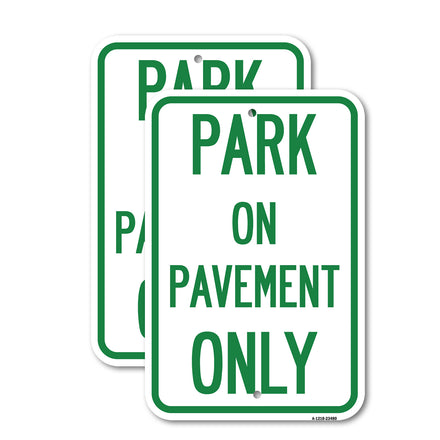 Park on Pavement Only